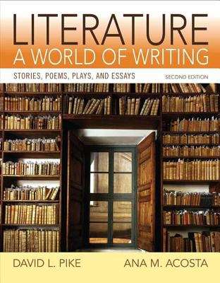 Book cover of Literature: A World Of Writing Stories, Poems, Plays, Essays