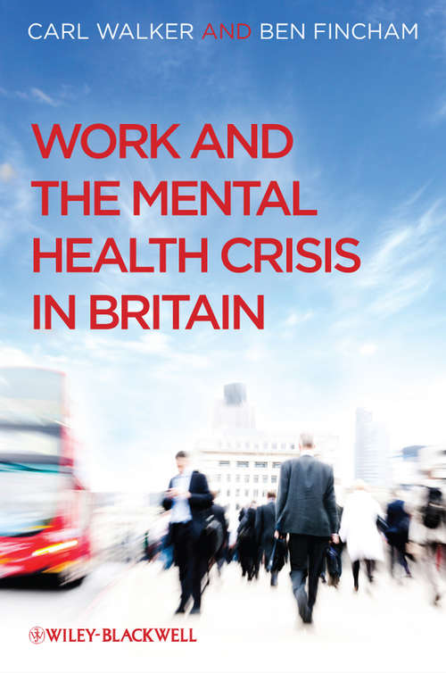 Book cover of Work and the Mental Health Crisis in Britain