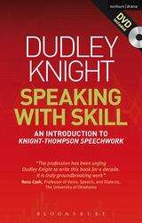 Book cover of Speaking With Skill: An Introduction To Knight-Thompson Speechwork (Performance Bks.)