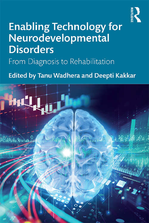 Book cover of Enabling Technology for Neurodevelopmental Disorders: From Diagnosis to Rehabilitation