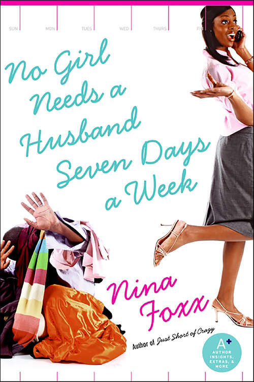 Book cover of No Girl Needs a Husband Seven Days a Week