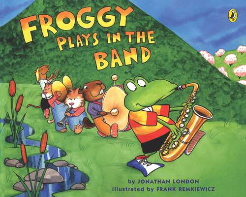 Book cover of Froggy Plays in the Band (Froggy)