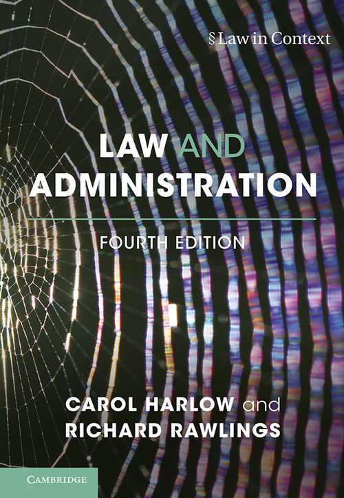 Book cover of Law and Administration (Law in Context)