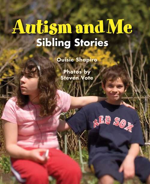 Book cover of Autism and Me: Sibling Stories