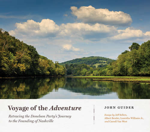 Book cover of Voyage of the Adventure: Retracing the Donelson Party's Journey to the Founding of Nashville