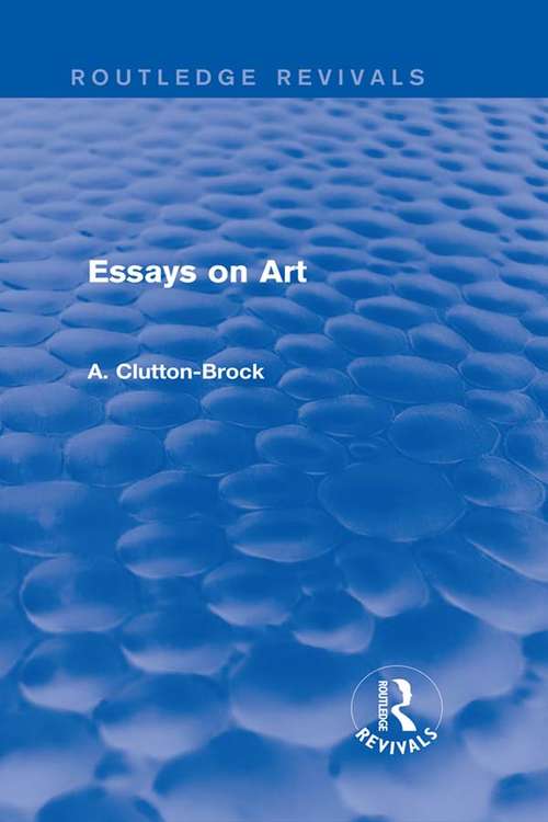 Book cover of Essays on Art (Routledge Revivals)