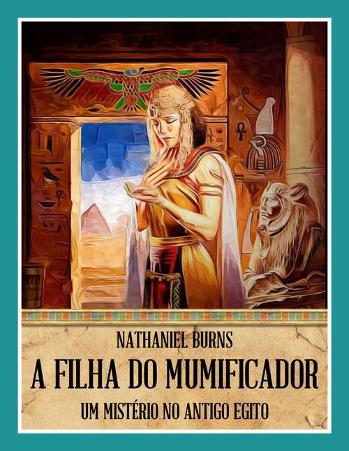 Book cover of A Filha Do Mumificador
