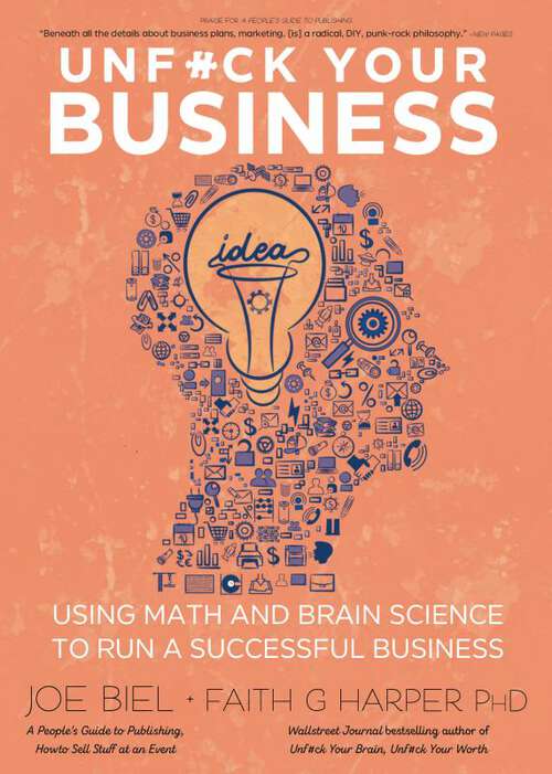 Book cover of Unfuck Your Business: Using Math and Brain Science to Run a Successful Business