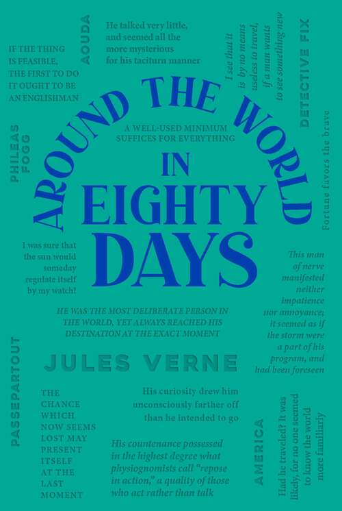 Book cover of Around the World in Eighty Days: The Classic Adventure Novel By Jules Verne (Word Cloud Classics)