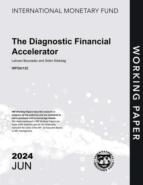 Book cover of The Diagnostic Financial Accelerator (Imf Working Papers)