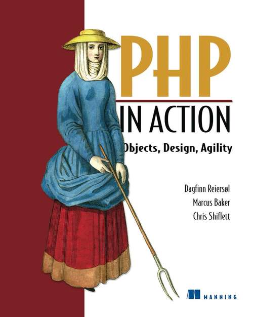 Book cover of PHP in Action: Objects, Design, Agility