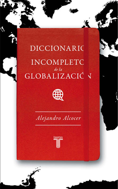 Book cover of Diccionario incompleto de la globalización