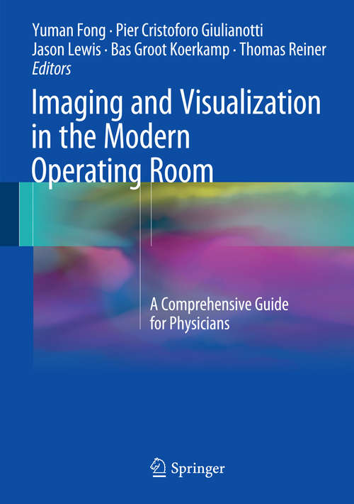 Book cover of Imaging and Visualization in The Modern Operating Room