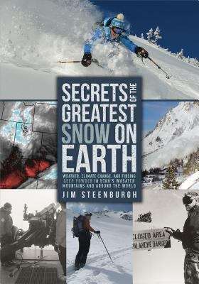 Book cover of Secrets of the Greatest Snow on Earth