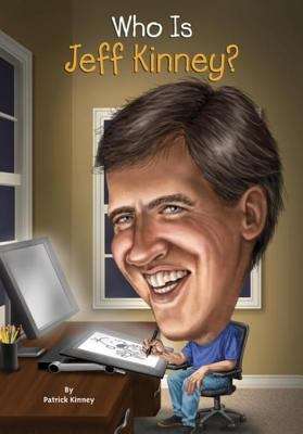 Book cover of Who Is Jeff Kinney?