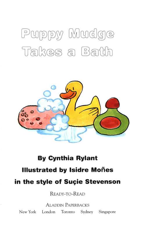 Book cover of Puppy Mudge Takes a Bath: Ready-to-read Pre-level 1 (Puppy Mudge Ser.)