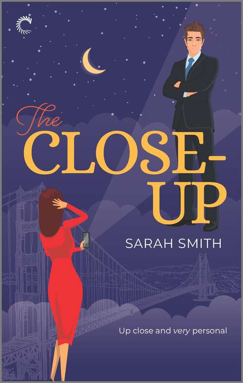 Book cover of The Close-Up: A friends-to-lovers romcom (I Heart SF #1)