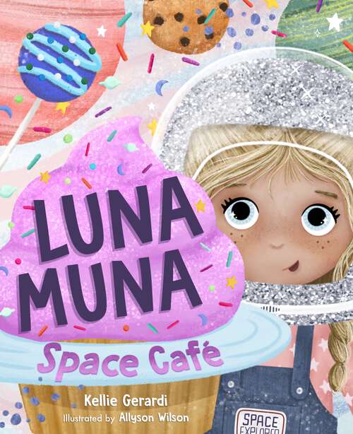 Book cover of Luna Muna: Space Café (Luna Muna Ser.)