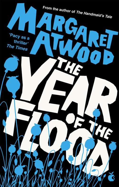 Book cover of The Year of the Flood (The\maddaddam Trilogy Ser. #2)