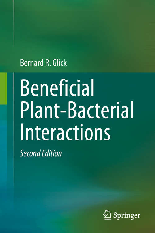 Book cover of Beneficial Plant-Bacterial Interactions (2nd ed. 2020)