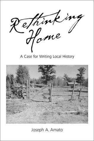 Book cover of Rethinking Home: A Case for Writing Local History