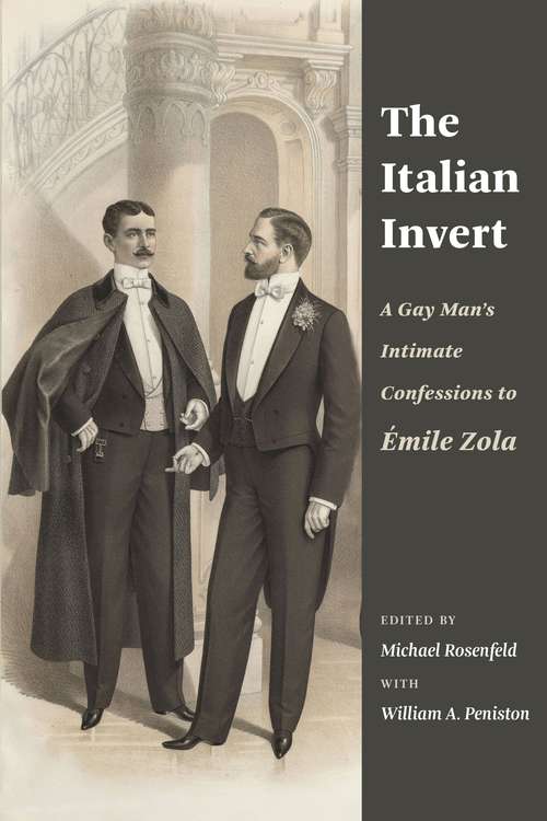 Book cover of The Italian Invert: A Gay Man’s Intimate Confessions to Émile Zola
