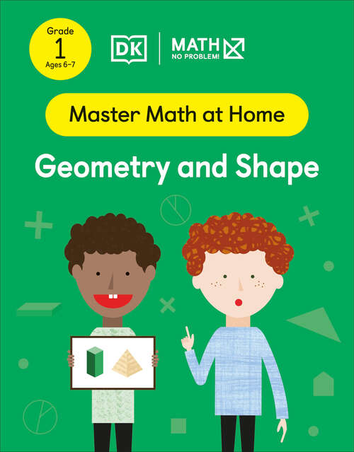 Book cover of Math - No Problem! Geometry and Shape, Grade 1 Ages 6-7 (Master Math at Home)