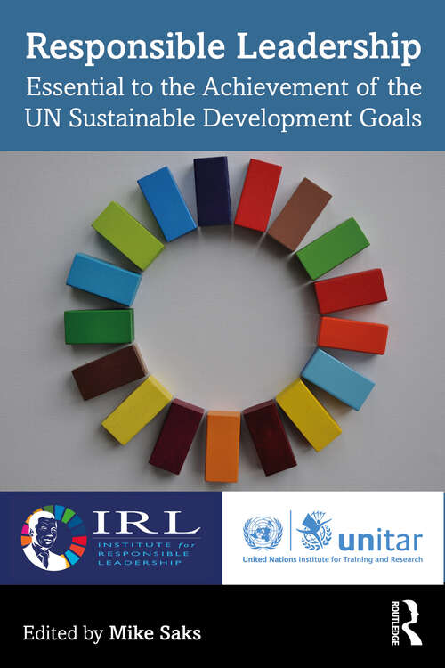 Book cover of Responsible Leadership: Essential to the Achievement of the UN Sustainable Development Goals