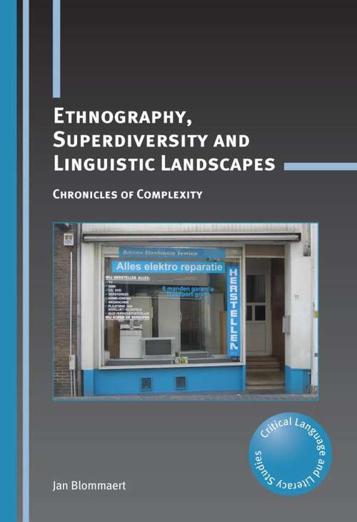 Book cover of Ethnography, Superdiversity and Linguistic Landscapes