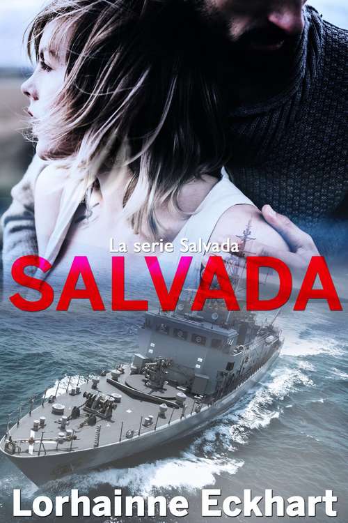 Book cover of Salvada: La serie Salvada (Salvada #1)