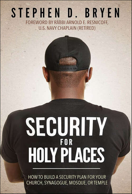 Book cover of Security for Holy Places: How to Build a Security Plan for Your Church, Synagogue, Mosque, or Temple