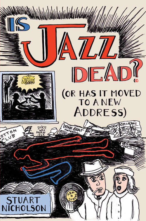 Book cover of Is Jazz Dead?: Or Has It Moved to a New Address