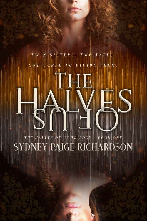 Book cover of The Halves of Us (The Halves of Us Trilogy #1)