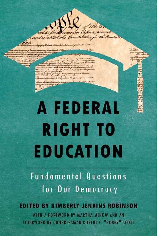 Book cover of A Federal Right to Education: Fundamental Questions for Our Democracy