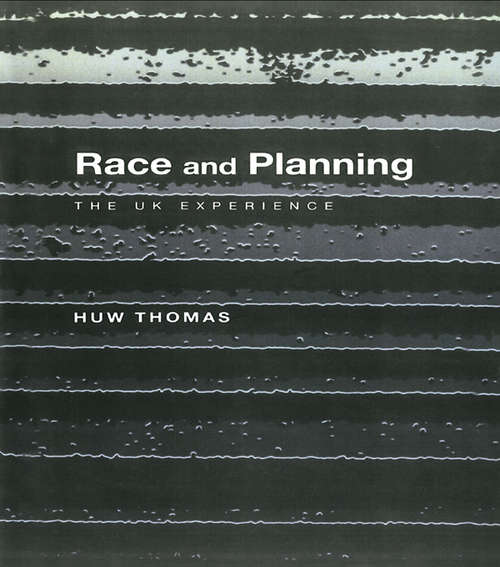 Book cover of Race and Planning: The UK Experience