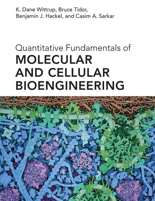 Book cover of Quantitative Fundamentals of Molecular and Cellular Bioengineering