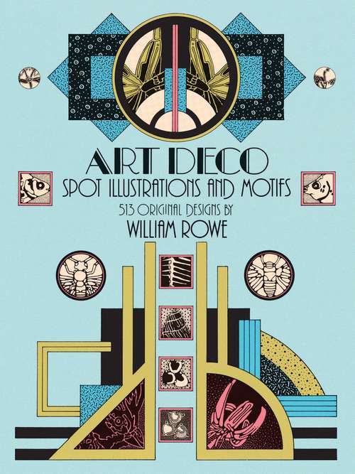 Book cover of Art Deco Spot Illustrations and Motifs: 513 Original Designs (Dover Pictorial Archive)