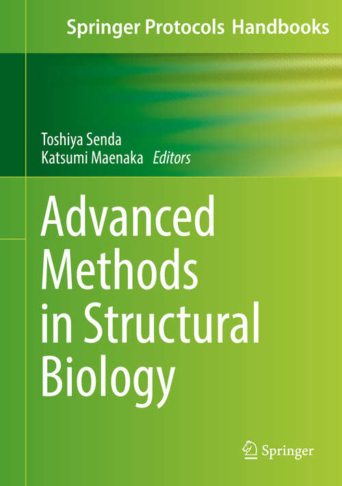 Book cover of Advanced Methods in Structural Biology (Springer Protocols Handbooks)