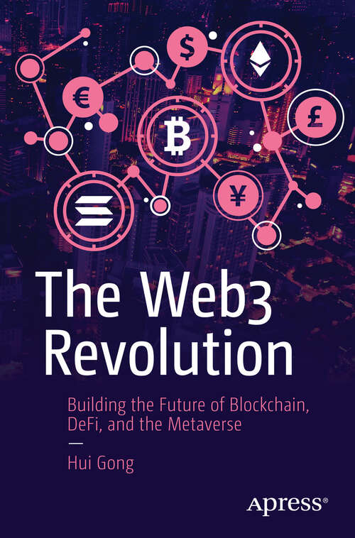 Book cover of The Web3 Revolution: Building the Future of Blockchain, DeFi, and the Metaverse (First Edition)