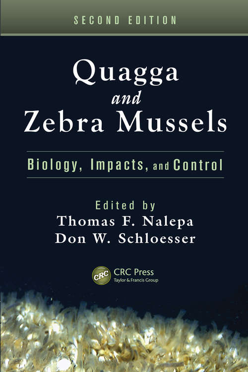 Book cover of Quagga and Zebra Mussels: Biology, Impacts, and Control, Second Edition