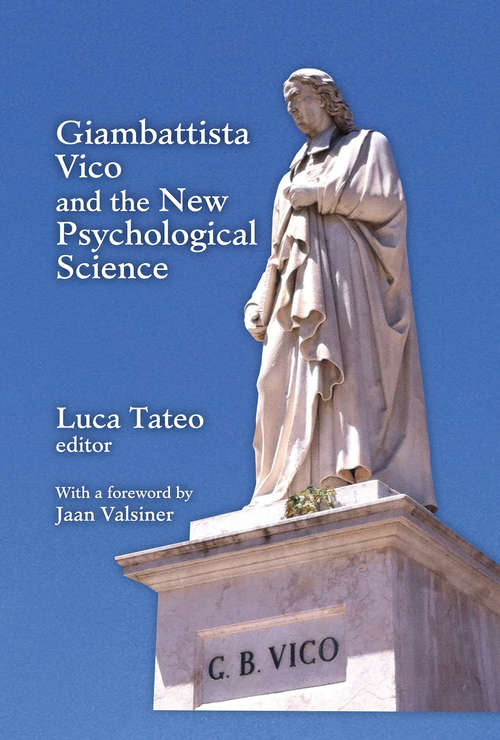 Book cover of Giambattista Vico and the New Psychological Science (History And Theory Of Psychology Ser.)