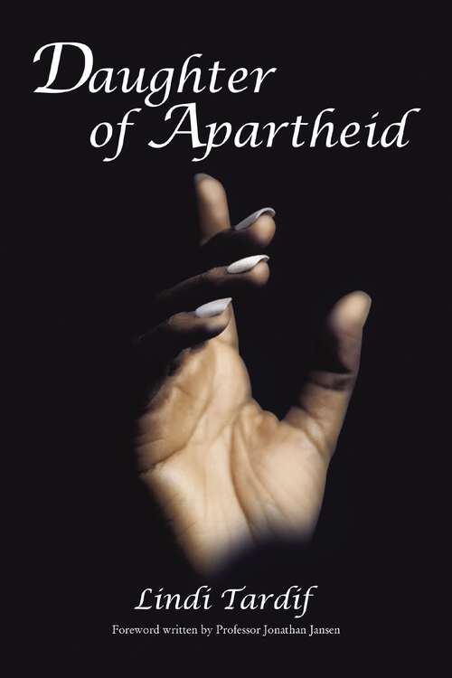 Book cover of Daughter of Apartheid