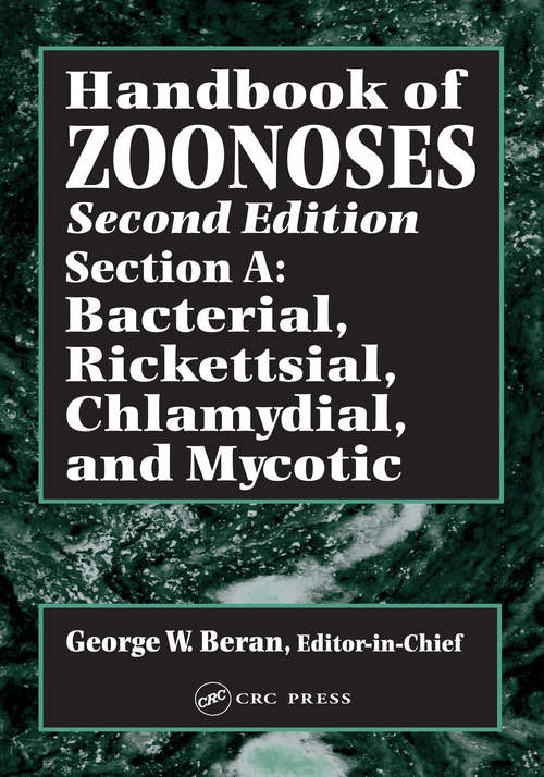 Book cover of Handbook of Zoonoses, Second Edition, Section A: Bacterial, Rickettsial, Chlamydial, and Mycotic Zoonoses (2)