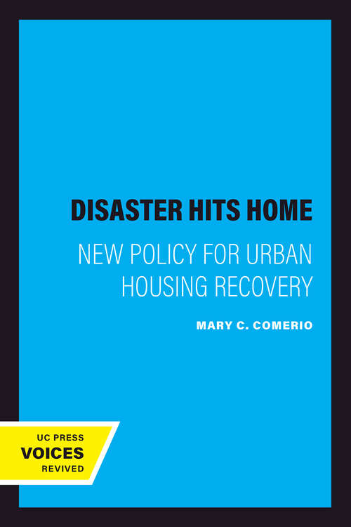 Book cover of Disaster Hits Home: New Policy for Urban Housing Recovery