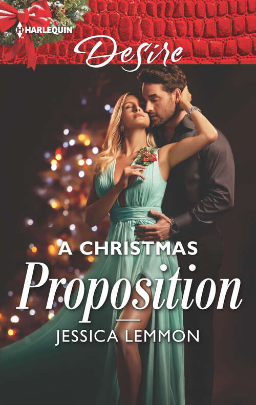 Book cover of A Christmas Proposition: His Until Midnight The Rancher's Seduction A Christmas Proposition (Original) (Dallas Billionaires Club #3)