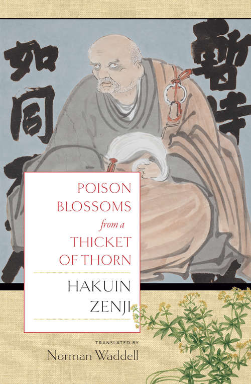 Book cover of Poison Blossoms From a Thicket of Thorn: The Great Zen Record Of Zen Master Hakuin