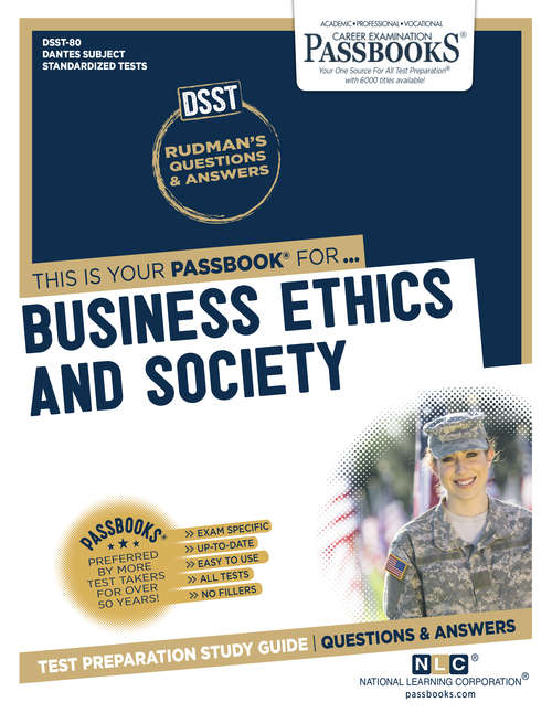 Book cover of BUSINESS ETHICS AND SOCIETY: Passbooks Study Guide (DANTES Subject Standardized Tests (DSST))