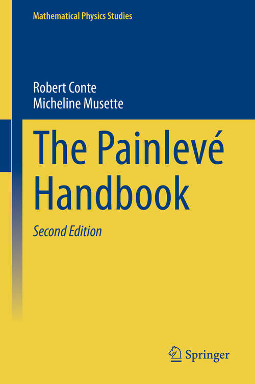 Book cover of The Painlevé Handbook (2nd ed. 2020) (Mathematical Physics Studies)
