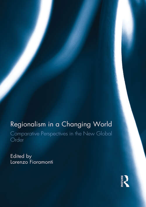 Book cover of Regionalism in a Changing World: Comparative Perspectives in the New Global order