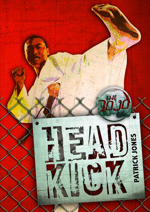 Book cover of Head Kick (The\dojo Ser.)